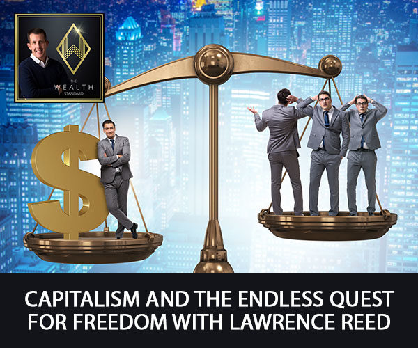 TWS 5 | Capitalism And Freedom
