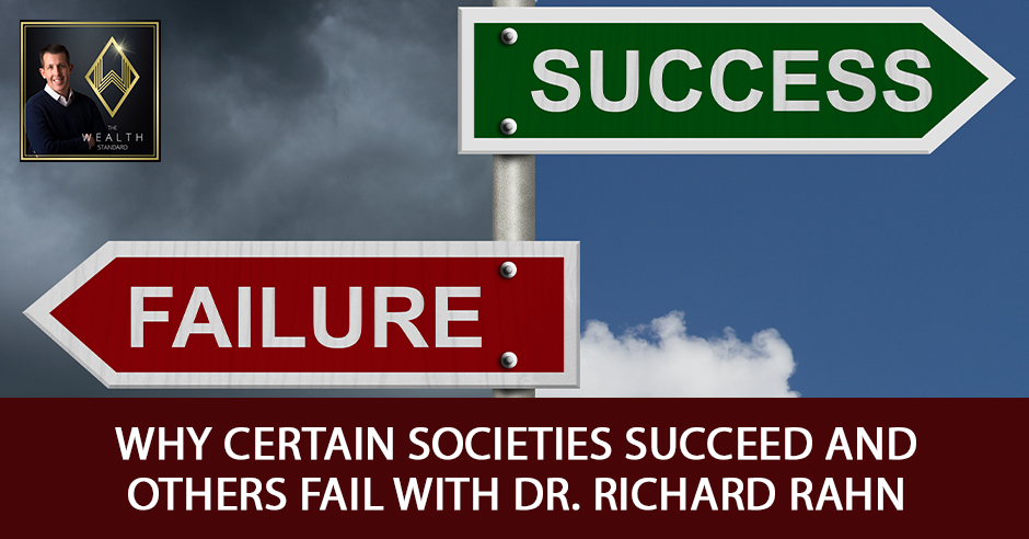 TWS 20 | Why Certain Societies Succeed