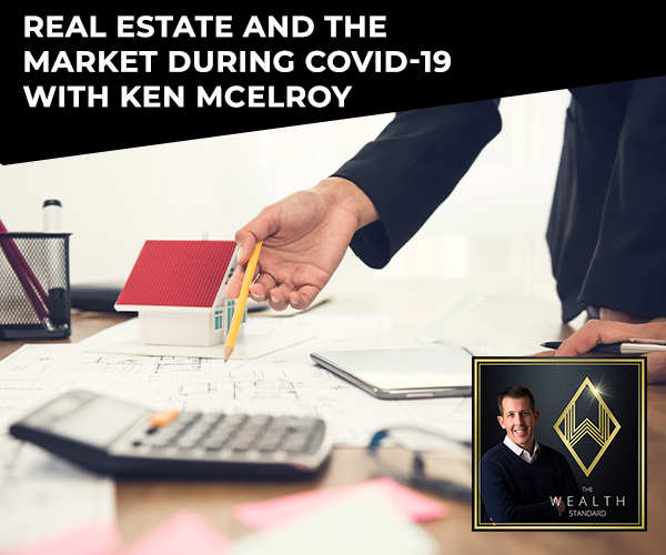 TWS 42 | Real Estate During COVID