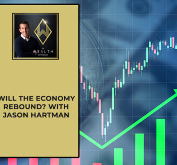 TWS 49 | Economy Rebound