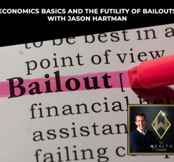 TWS 51 | Bailing Out Companies