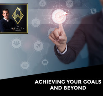 TWS 68 | Achieving Your Goals