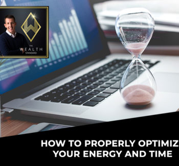 TWS 71 | Optimizing Energy And Time