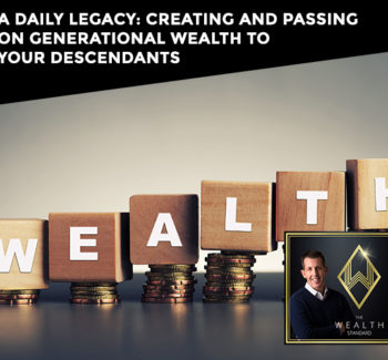 TWS 72 | Generational Wealth