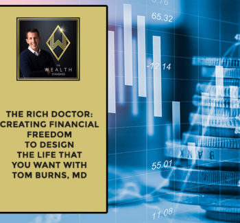 TWS 73 | Rich Doctor
