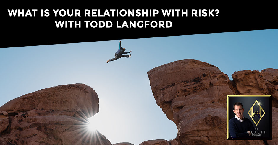 TWS 12 | Relationship With Risk